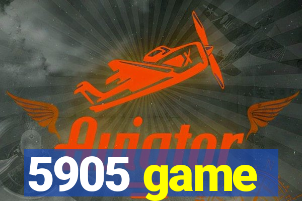 5905 game
